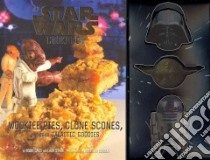 Wookiee Pies, Clone Scones, and Other Galactic Goodies libro in lingua di Davis Robin, Starr Lara, Carden Matthew (PHT)