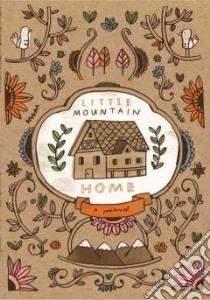 Little Mountain Home Journal libro in lingua di Lowery Mike