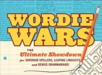 Wordie Wars libro in lingua di Forrest-pruzan Creative (COR), Dubin Emily (CON)