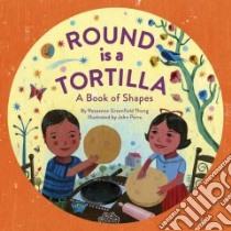 Round is a Tortilla libro in lingua di Thong Roseanne Greenfield, Parra John (ILT)