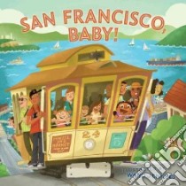 San Francisco, Baby! libro in lingua di Jenkins Ward (ILT)