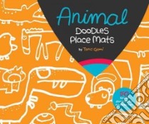 Animal Doodles Place Mats libro in lingua di Gomi Taro