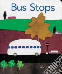 Bus Stops libro in lingua di Gomi Taro