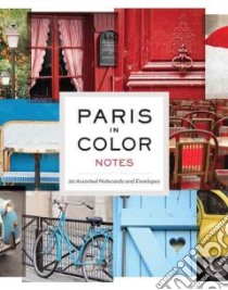 Paris in Color Notes libro in lingua di Robertson Nichole