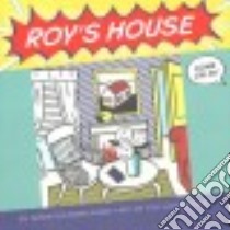 Roy's House libro in lingua di Rubin Susan Goldman, Lichtenstein Roy (CON)