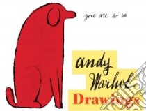 Andy Warhol Drawings libro in lingua di Warhol Andy (ILT)