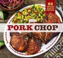 Pork Chop libro in lingua di Lampe Ray, Horton Jody (PHT)