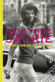 New York Jackie libro in lingua di Payne Bridget Watson (EDT), Talese Nan A. (INT)