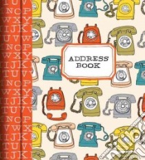 Analog Address Book libro in lingua di Rothman Julia