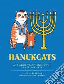 Hanukcats libro in lingua di Loughlin Laurie, Correll Gemma (ILT)