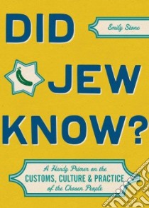 Did Jew Know? libro in lingua di Stone Emily