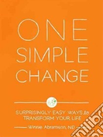 One Simple Change libro in lingua di Abramson Winnie