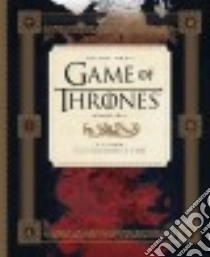 Inside HBO's Game of Thrones libro in lingua di Taylor C. A., Benioff David (FRW), Weiss D. B. (FRW)