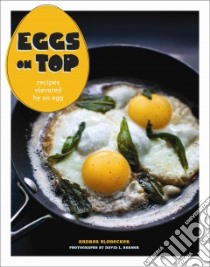 Eggs on Top libro in lingua di Slonecker Andrea, Reamer David L. (PHT)