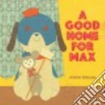 A Good Home for Max libro in lingua di Terada Junzo