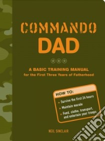 Commando Dad libro in lingua di Sinclair Neil