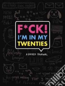 F*ck I'm in My Twenties libro in lingua di Koenig Emma