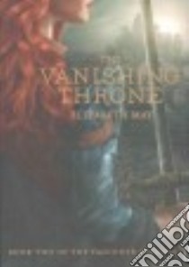 The Vanishing Throne libro in lingua di May Elizabeth