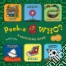 Peek-a Who? Matching Game libro in lingua di Laden Nina