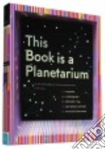 This Book Is a Planetarium libro in lingua di Anderson Kelli