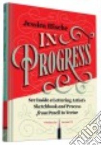 In Progress libro in lingua di Hische Jessica, Fili Louise (FRW)