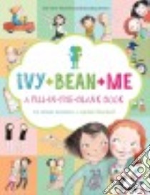Ivy + Bean + Me libro in lingua di Barrows Annie, Blackall Sophie (ILT)