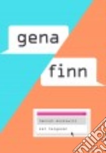 Gena/Finn libro in lingua di Moskowitz Hannah, Helgeson Kat