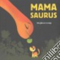 Mamasaurus libro in lingua di Lomp Stephan
