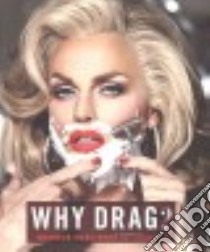 Why Drag? libro in lingua di Hastings Magnus (PHT), George Boy (INT)
