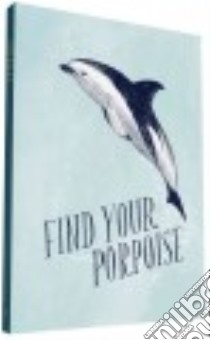 Find Your Porpoise / Honey Bee Yourself Journal libro in lingua di Clements Frida