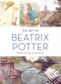 The Art of Beatrix Potter libro in lingua di Zach Emily, Heller Steven (FRW), Lear Linda (INT), Taylor Eleanor (AFT)