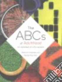 The ABCs of Adulthood libro in lingua di Copaken Deborah, Polumbo Randy (PHT)