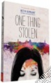 One Thing Stolen libro in lingua di Kephart Beth