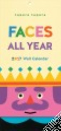 Faces All Year 2017 Calendar libro in lingua di Tupera Tupera (COR)