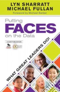Putting Faces on the Data libro in lingua di Sharratt Lyn, Fullan Michael, Barber Michael Sir (FRW)