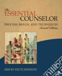 The Essential Counselor libro in lingua di Hutchinson David R.