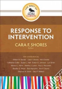 Response to Intervention libro in lingua di Shores Cara F. (EDT), Bender William N. (CON), Chester Kim (CON), Collier Catherine (CON)