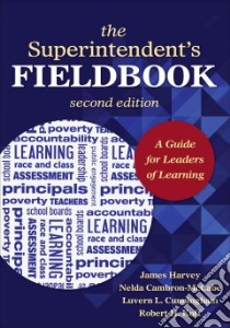 The Superintendent's Fieldbook libro in lingua di Harvey James, Cambron-McCabe Nelda, Cunningham Luvern L., Koff Robert H.