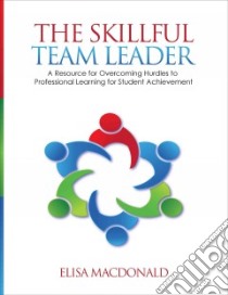 The Skillful Team Leader libro in lingua di MacDonald Elisa