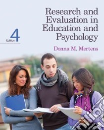 Research and Evaluation in Education and Psychology libro in lingua di Mertens Donna M.