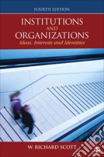 Institutions and Organizations libro in lingua di Scott W. Richard