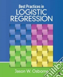 Best Practices in Logistic Regression libro in lingua di Osborne Jason W.