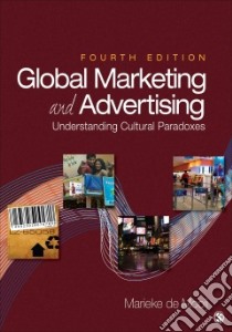 Global Marketing and Advertising libro in lingua di de Mooij Marieke