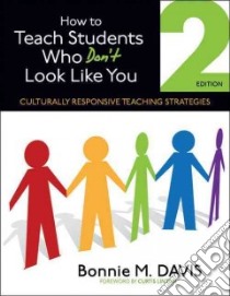 How to Teach Students Who Don't Look Like You libro in lingua di Davis Bonnie M., Linton Curtis (FRW)