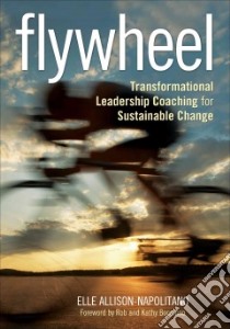 Flywheel libro in lingua di Allison-Napolitano Elle, Bocchino Rob (FRW), Bocchino Kathy (FRW)