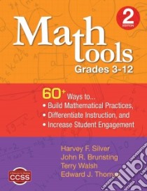 Math Tools, Grades 3-12 libro in lingua di Silver Harvey F., Brunsting John R., Walsh Terry, Thomas Edward J.