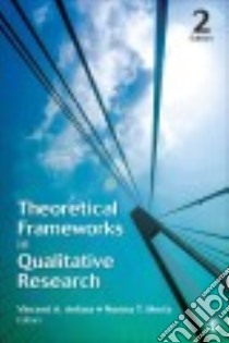 Theoretical Frameworks in Qualitative Research libro in lingua di Anfara Vincent A. Jr. (EDT), Mertz Norma T. (EDT)