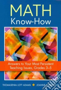 Math Know-How libro in lingua di Adams Thomasenia Lott, LaFramenta Joanne
