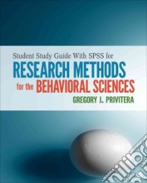 Research Methods for the Behavioral Sciences libro in lingua di Privitera Gregory J.