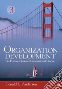 Organization Development libro in lingua di Anderson Donald L.
